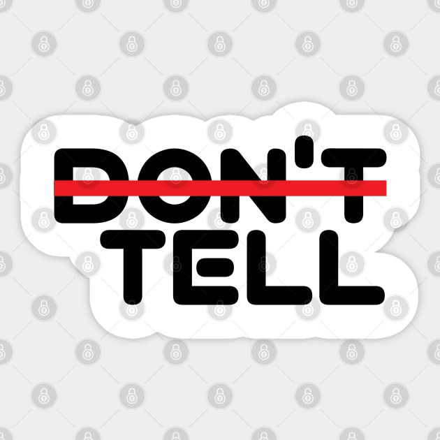 Don't Tell! (Tell me) Sticker by dblaiya